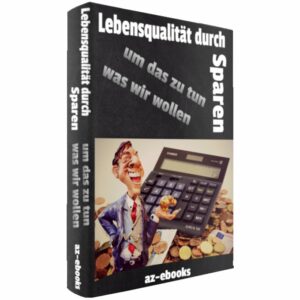 Reseller eBook Cover: Lebensqualität durch Sparen-01