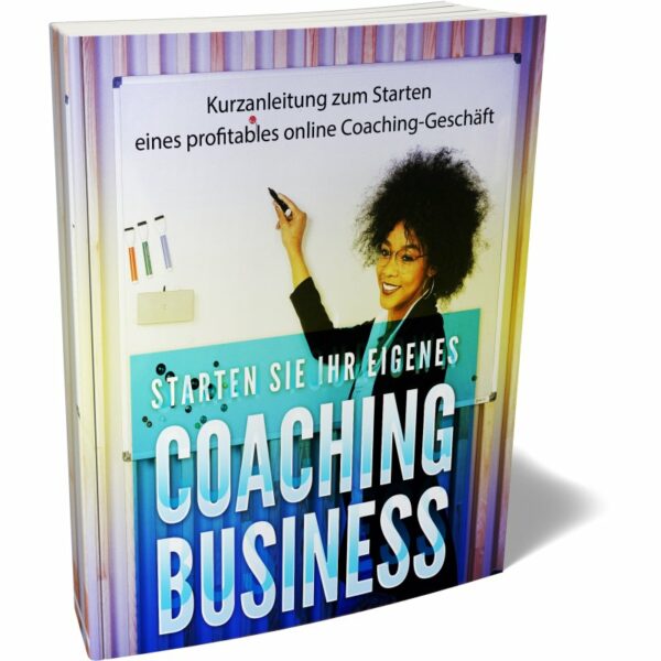 Reseller eBook Cover: Starten Sie Ihr eigenes online Coaching Business-01