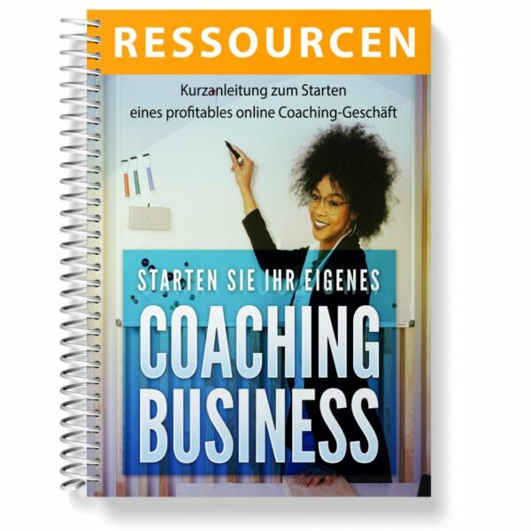 Reseller eBook Cover: Starten Sie Ihr eigenes online Coaching Business-03