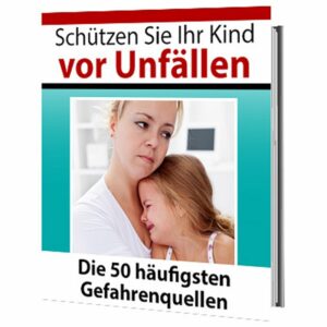 eBook Cover: Schützen Sie Ihr Kind vor Unfällen