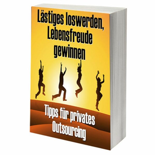 eBook Cover: Lästiges loswerden, Lebensfreude gewinnen
