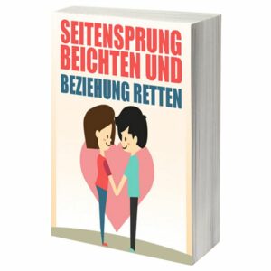 eBook Cover: Seitensprung beichten und Beziehung retten