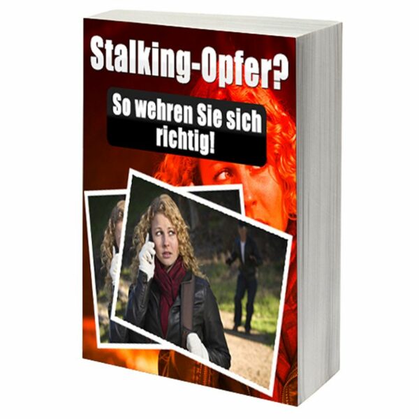 eBook Cover: Stalking-Opfer So wehren Sie sich richtig!