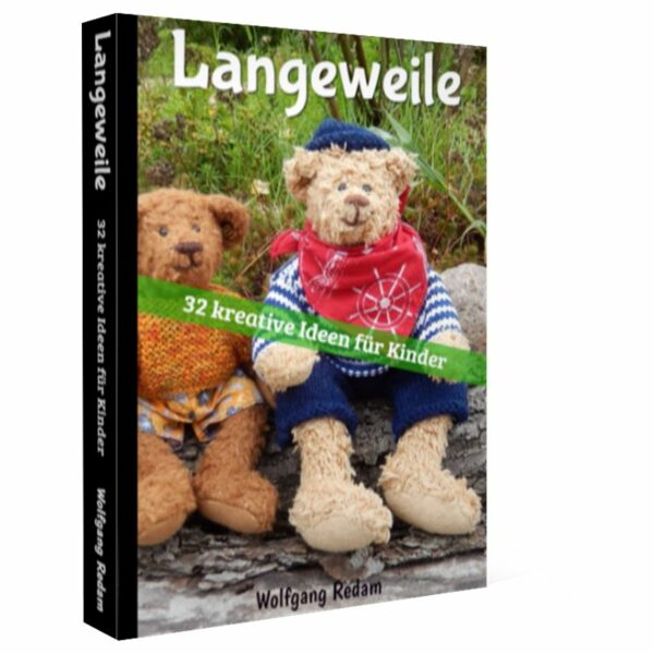 eBook Cover: Langeweile - 32 kreative Ideen für Kinder