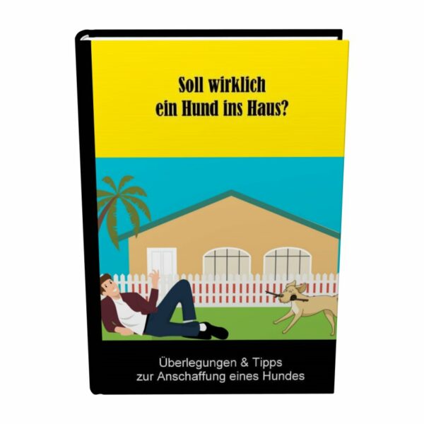 Reseller eBook Cover: Soll Wirklich Ein Hund Ins Haus-1