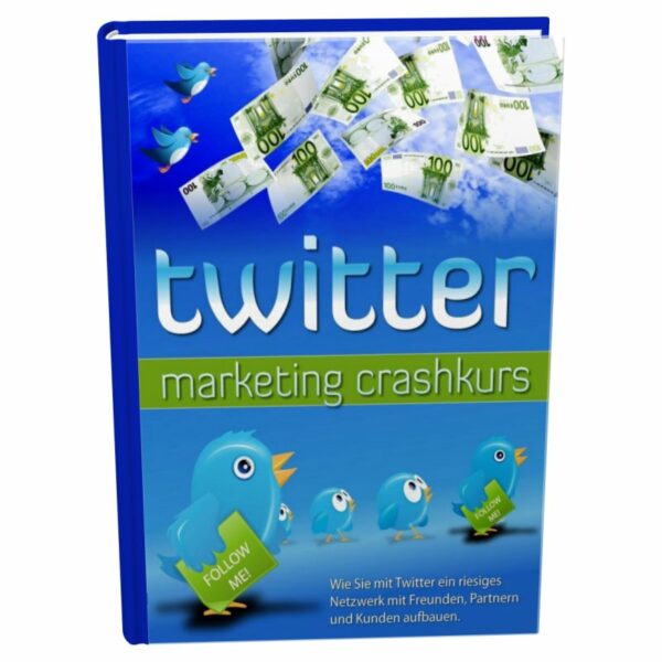 eBook Cover: Twitter Marketing Crash Kurs