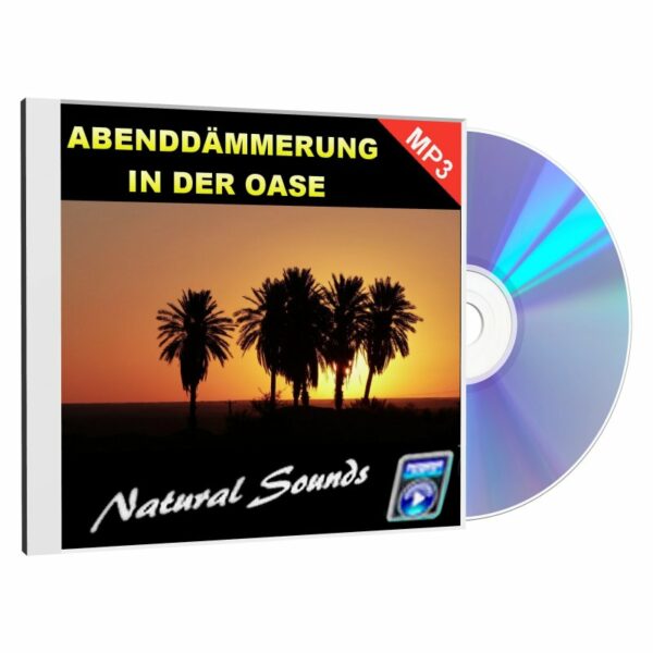 Audio CD Cover: Natural Sounds - Abenddämmerung in der Oase