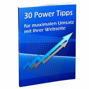 Reseller eBook Cover: 30 Power Tipps-Für mehr Umsatz mit Ihrer Webseite