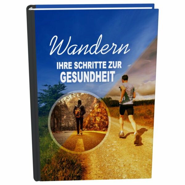 Reseller eBook Cover: Wandern - Ihre Schritte zur Gesundheit-1