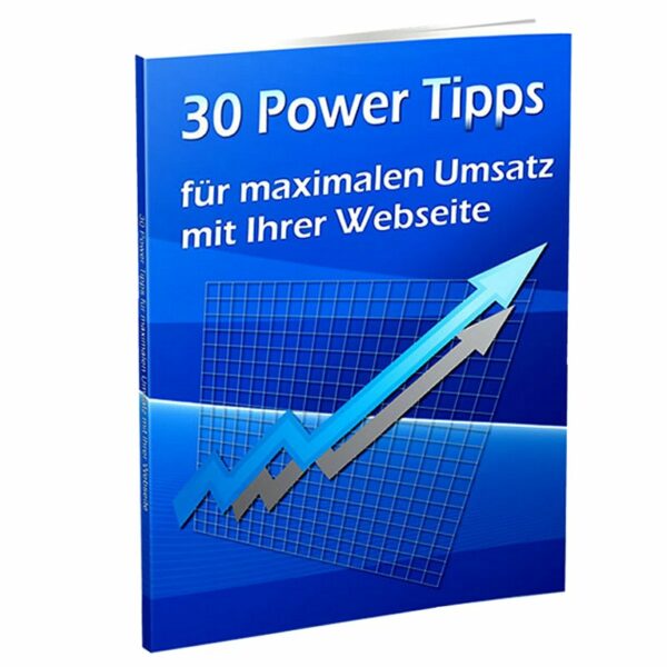 eBook Cover: 30 Power Tipps-Für mehr Umsatz mit Ihrer Webseite